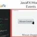 JavaFX Mouse Events Tutorial – 100% Best For Beginners