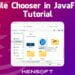 File Chooser in JavaFX Tutorial